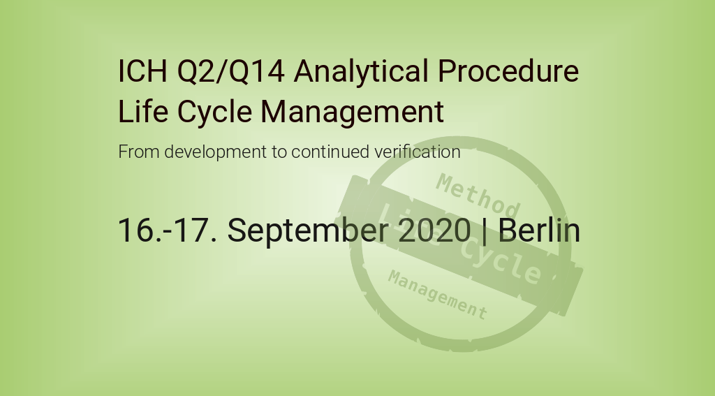 ICH Q2/Q14 Analytical Procedure Life Cycle Management – Chromicent